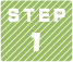 STEP 1